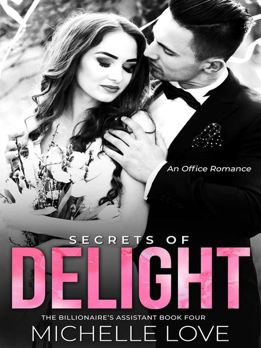 Title details for Secrets of Delight by Michelle Love - Available